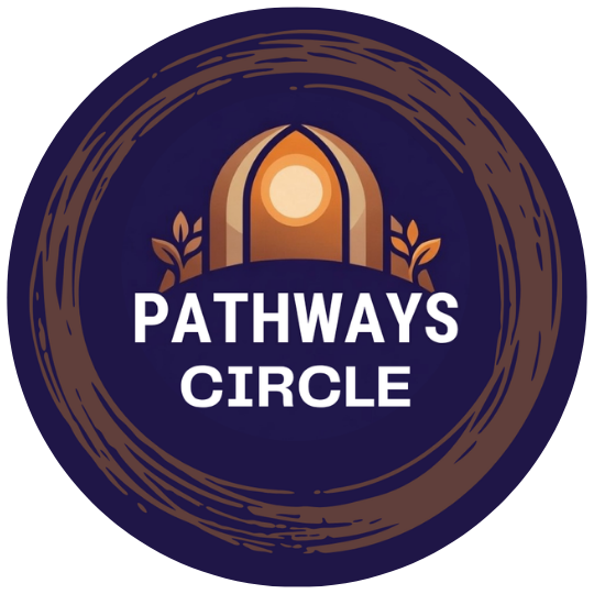 PATHWAYS CIRCLE PATHWAYS CIRCLE