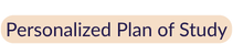 Personalized Plan of Study