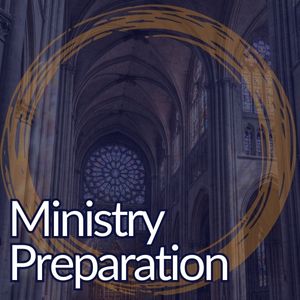 Inside of a large cathedral with a rose window. The text says "ministry preparation."